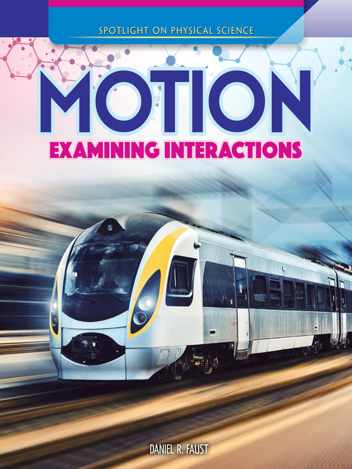 Title details for Motion: Examining Interactions by Daniel R. Faust - Wait list